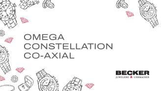 Juwelier-Becker-Glossar-Omega Constellation Co-Axial