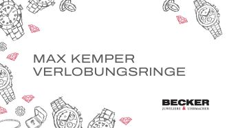 Juwelier-Becker-Glossar-Max Kemper Verlobungsringe