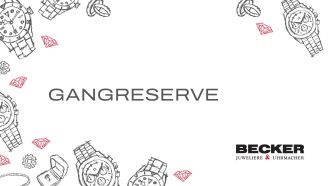 Juwelier-Becker-Glossar-Gangreserve