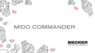 Juwelier-Becker-Glossar-MIDO Commander