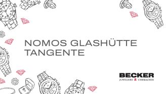 Juwelier-Becker-Glossar-Nomos Glashütte Tangente