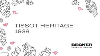 Juwelier-Becker-Glossar-TISSOT Heritage 1938