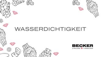 Juwelier-Becker-Glossar-Wasserdichtigkeit